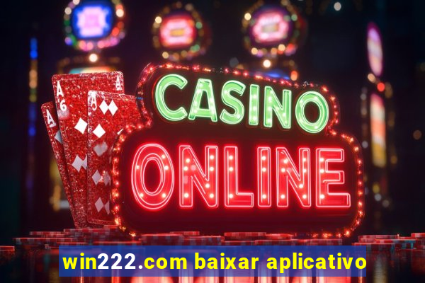 win222.com baixar aplicativo